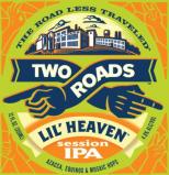 Two Roads Brewing - Lil Heaven Session IPA (12 pack 12oz cans)